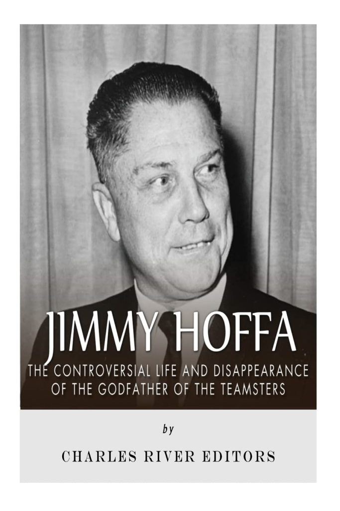 The Disappearance of Jimmy Hoffa